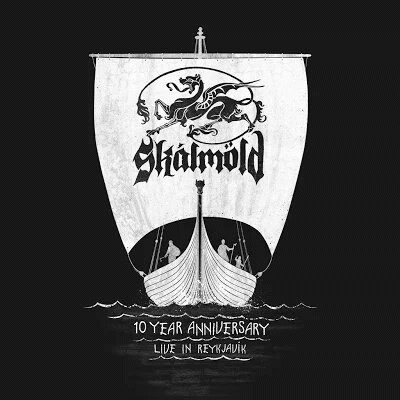 Skálmöld : 10 Year Anniversary - Live in Reykjavík